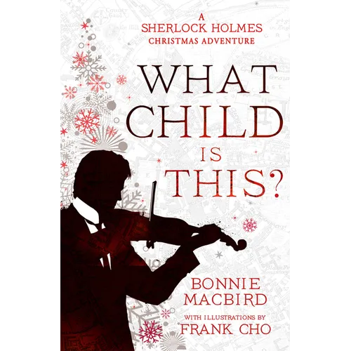 What Child Is This?: A Sherlock Holmes Christmas Adventure - Paperback