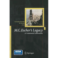 M.C. Escher's Legacy: A Centennial Celebration - Paperback