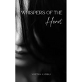 Whispers of the Heart - Paperback