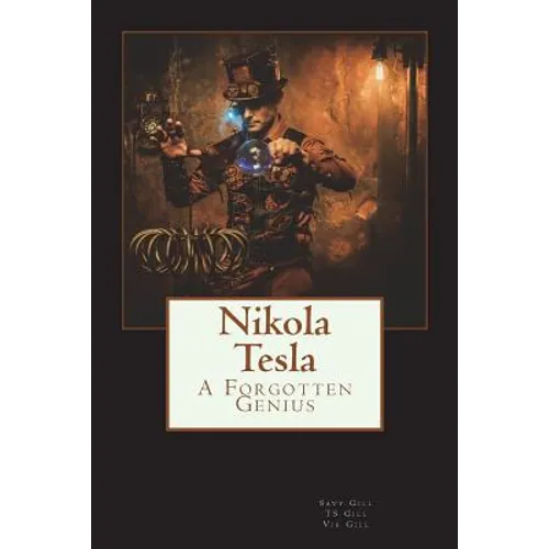 Nikola Tesla: A Forgotten Genius - Paperback