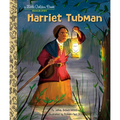 Harriet Tubman: A Little Golden Book Biography