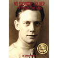 No Ordinary Solider: My Father's Two Wars - Paperback
