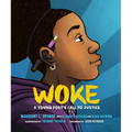 Woke: A Young Poet's Call to Justice - Hardcover