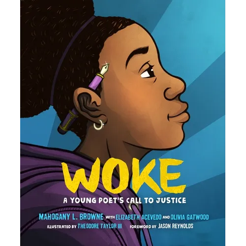 Woke: A Young Poet's Call to Justice - Hardcover