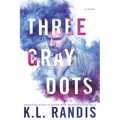 Three Gray Dots - Paperback
