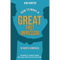 How to Make a Great First Impression in North America