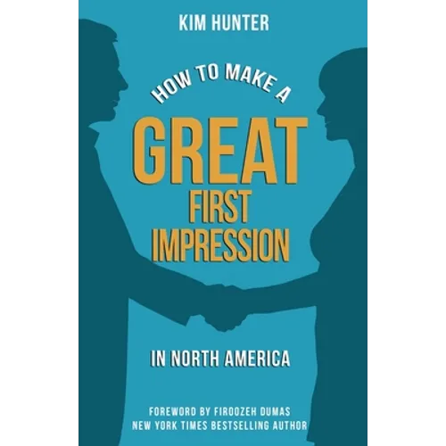 How to Make a Great First Impression in North America