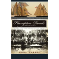 Hampton Roads Chronicles: History from the Birthplace of America