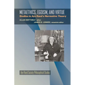 Metaethics, Egoism, and Virtue: Studies in Ayn Rand's Normative Theory - Paperback