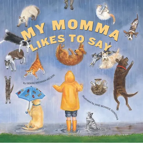 My Momma Likes to Say - Hardcover