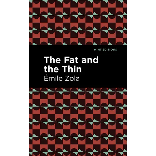 The Fat and the Thin - Hardcover
