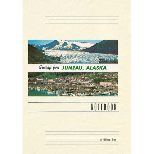 Vintage Lined Notebook Greetings from Juneau - Paperback