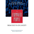 To Empower People:: The Debate That Is Changing America and the World - Paperback