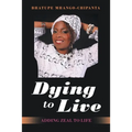 Dying to Live: Adding Zeal to Life - Paperback