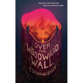 Over the Woodward Wall - Paperback