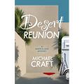 Desert Reunion: A Dante & Jazz Mystery - Paperback