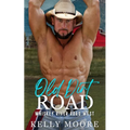 Old Dirt Road: Contemporary Western Romance - Paperback
