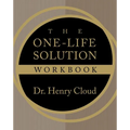 The One-Life Solution Workbook: The Realistic Road to a Better Work-Life Balance - Paperback