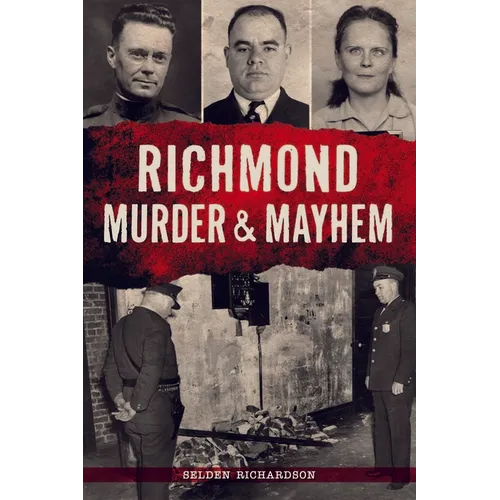 Richmond Murder & Mayhem - Paperback