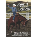 Sheriff Without a Badge - Paperback