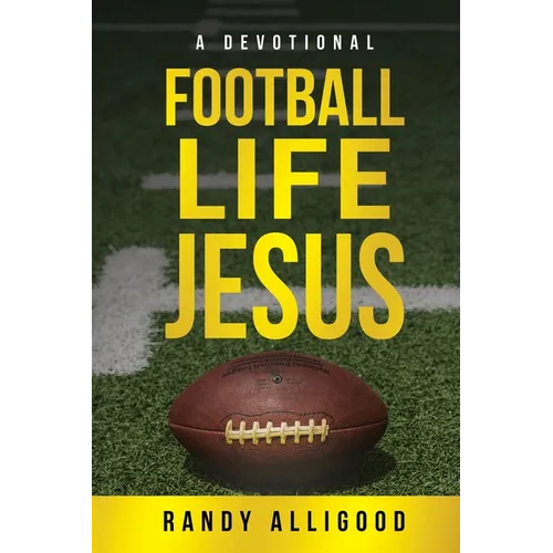 Football, Life, Jesus - Paperback