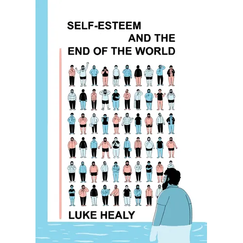 Self-Esteem and the End of the World - Paperback