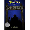 Monsters of Camp Erehwon - Hardcover