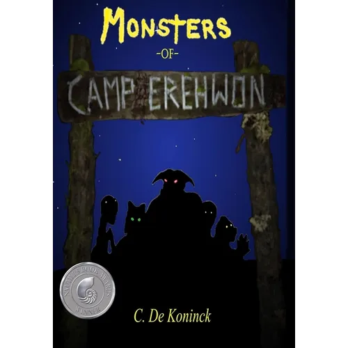 Monsters of Camp Erehwon - Hardcover