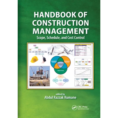 Handbook of Construction Management: Scope, Schedule, and Cost Control - Paperback
