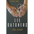 Lie Catchers: A Pagan & Randall Inquisition - Paperback