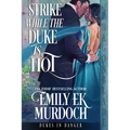 Strike While the Duke is Hot - Paperback
