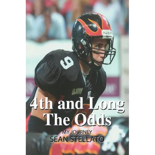 4th and Long The Odds: My Journey - Paperback
