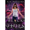 Black the Tides - Paperback