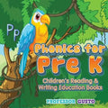 Phonics for Pre K: Children's Reading & Writing Education Books - Paperback