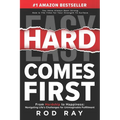 Hard Comes First: The Guide to Winning - Paperback