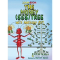 The Money ($$$) Tree With Anthony Ant - Hardcover