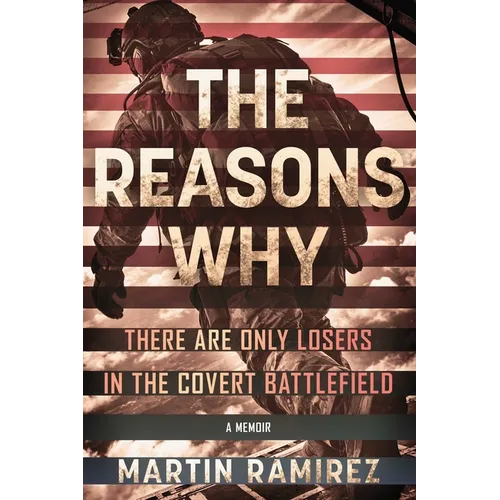 The Reasons Why: There Are Only Losers in the Covert Battlefield