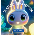 La Valiente Luna Pequeña - Hardcover
