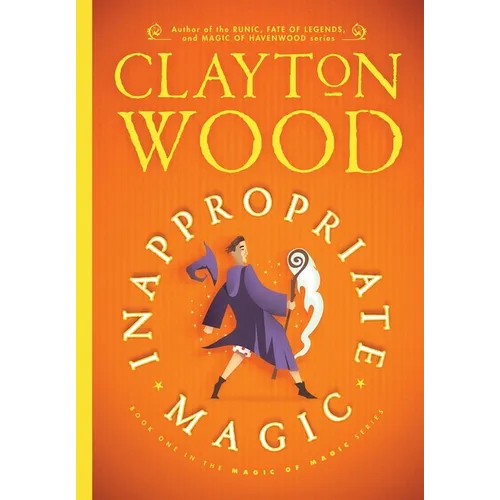 Inappropriate Magic - Hardcover