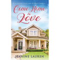 Come Home to Love - Paperback
