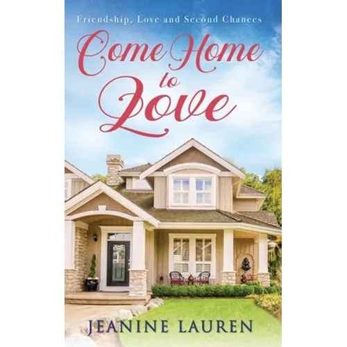 Come Home to Love - Paperback