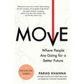 Move: Where People Are Going for a Better Future - Paperback