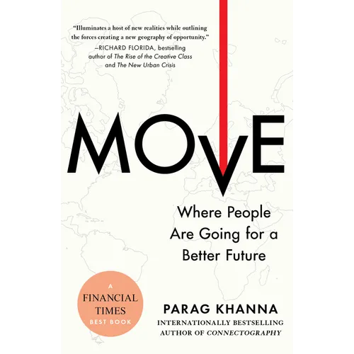 Move: Where People Are Going for a Better Future - Paperback