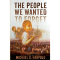 The People We Wanted to Forget - Paperback