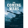 The Coming Wars - Paperback