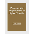 Problems and Opportunities in Higher Education - Hardcover