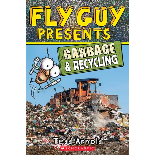 Fly Guy Presents: Garbage and Recycling (Scholastic Reader, Level 2) - Paperback