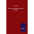 The History and Map of Danby, Vermont - Hardcover