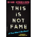 This Is Not Fame - Paperback
