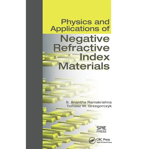 Physics and Applications of Negative Refractive Index Materials - Paperback